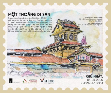 STUDY TOUR – NGHIÊN CỨU VÀ KÝ HỌA LỊCH SỬ VĂN HÓA SÀI GÒN